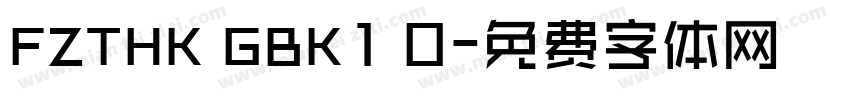 FZTHK GBK1 0字体转换